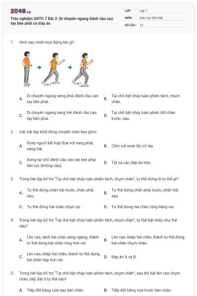 Trắc nghiệm GDTC 7 Bài 3: Di chuyển ngang đánh cầu cao tay bên phải có đáp án