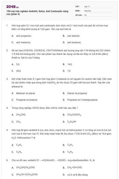 100 câu trắc nghiệm Anđehit, Xeton, Axit Cacboxylic nâng cao (phần 4)