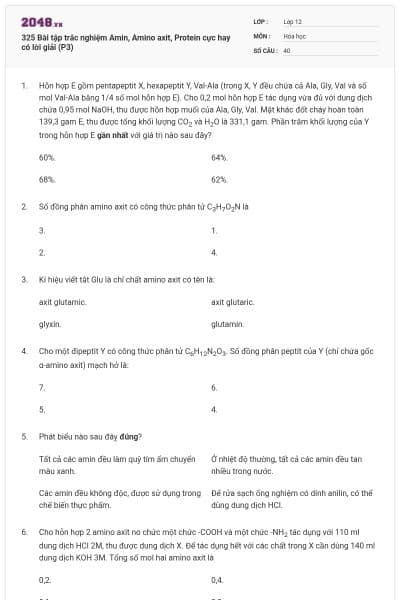325 Bài tập trắc nghiệm Amin, Amino axit, Protein cực hay có lời giải (P3)