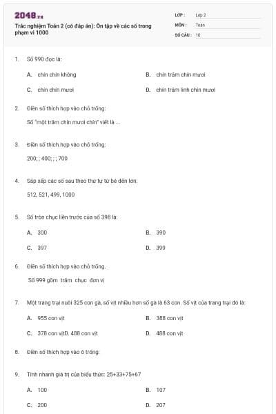 Trắc nghiệm Toán 2 (có đáp án): Ôn tập về các số trong phạm vi 1000