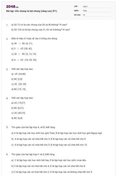 Bài tập: Ước chung và bội chung (nâng cao) (P1)