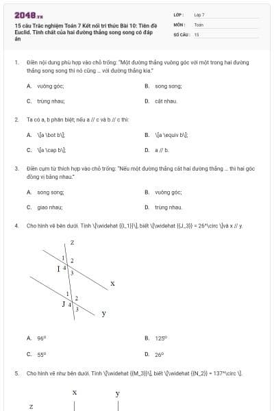 15 câu Trắc nghiệm Toán 7 Kết nối tri thức Bài 10: Tiên đề Euclid. Tính chất của hai đường thẳng song song có đáp án