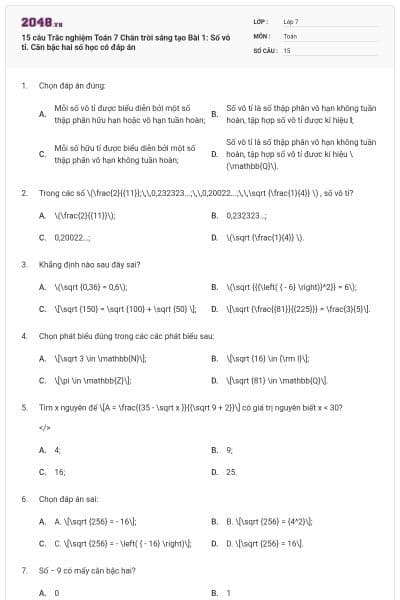 15 câu Trắc nghiệm Toán 7 Chân trời sáng tạo Bài 1: Số vô tỉ. Căn bậc hai số học có đáp án