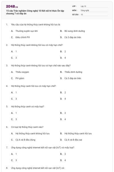 15 câu Trắc nghiệm Công nghệ 10 Kết nối tri thức Ôn tập chương 7 có đáp án