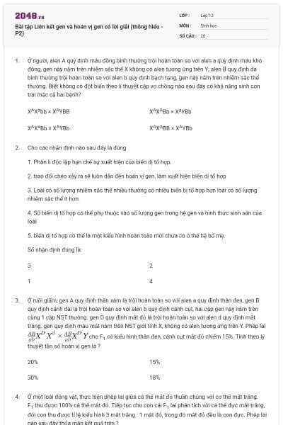 Bài tập Liên kết gen và hoán vị gen có lời giải (thông hiểu - P2)