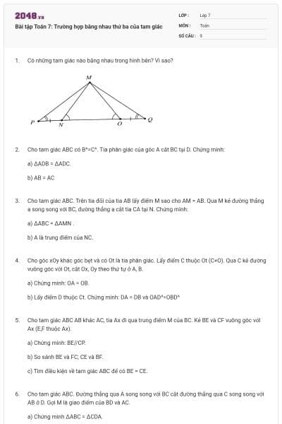 Bài tập Toán 7: Trường hợp bằng nhau thứ ba của tam giác