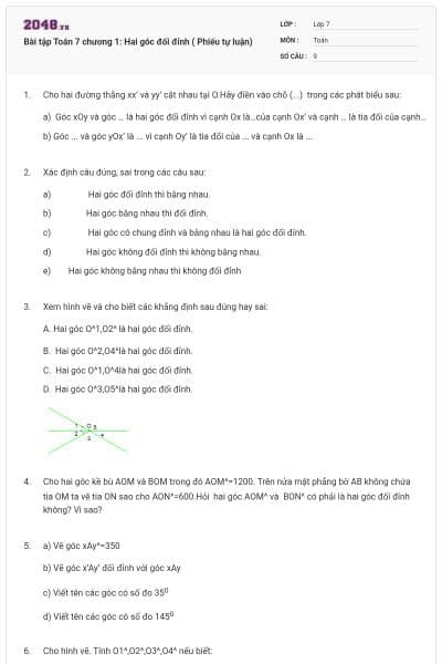 Bài tập Toán 7 chương 1: Hai góc đối đỉnh ( Phiếu tự luận)