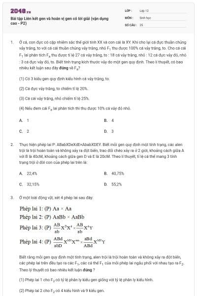 Bài tập Liên kết gen và hoán vị gen có lời giải (vận dụng cao - P2)