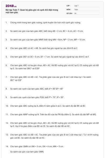 Bài tập Toán 7: Quan hệ giữa góc và cạnh đối diện trong một tam giác