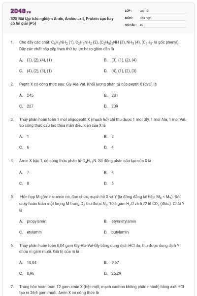 325 Bài tập trắc nghiệm Amin, Amino axit, Protein cực hay có lời giải (P5)