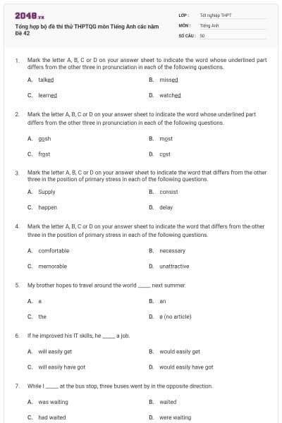 Tổng hợp bộ đề thi thử THPTQG môn Tiếng Anh các năm Đề 42