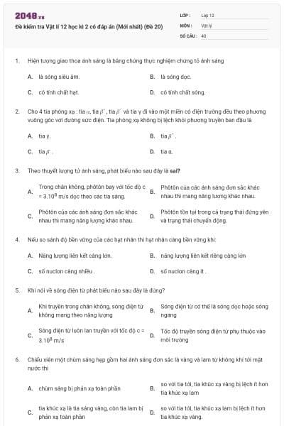 Đề kiểm tra Vật lí 12 học kì 2 có đáp án (Mới nhất) (Đề 20)