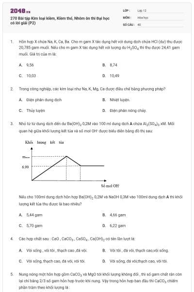 270 Bài tập Kim loại kiềm, Kiềm thổ, Nhôm ôn thi Đại học có lời giải (P2)