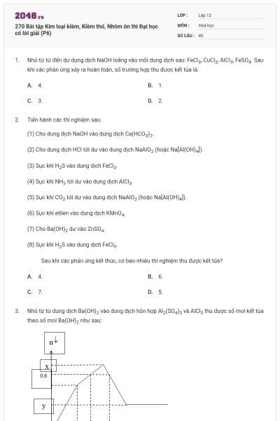 270 Bài tập Kim loại kiềm, Kiềm thổ, Nhôm ôn thi Đại học có lời giải (P6)