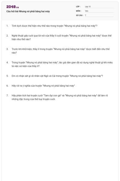 Câu hỏi bài Nhưng nó phải bằng hai mày