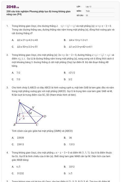 200 câu trắc nghiệm Phương pháp tọa độ trong không gian nâng cao (P4)