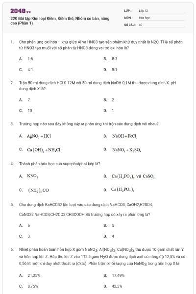 220 Bài tập Kim loại Kiềm, Kiềm thổ, Nhôm cơ bản, nâng cao (Phần 1)