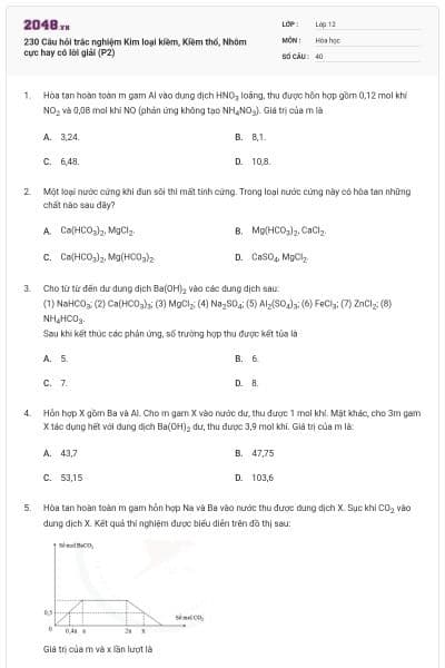 230 Câu hỏi trắc nghiệm Kim loại kiềm, Kiềm thổ, Nhôm cực hay có lời giải (P2)