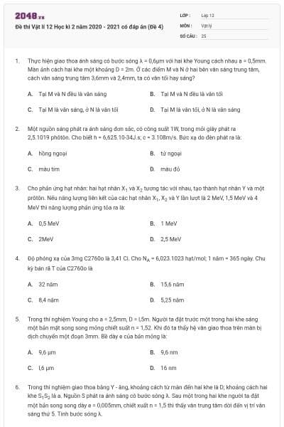 Đề thi Vật lí 12 Học kì 2 năm 2020 - 2021 có đáp án (Đề 4)