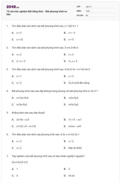 75 câu trắc nghiệm Bất đẳng thức - Bất phương trình cơ bản