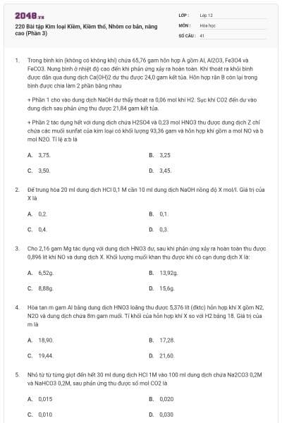 220 Bài tập Kim loại Kiềm, Kiềm thổ, Nhôm cơ bản, nâng cao (Phần 3)