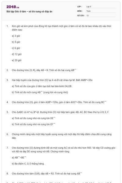 Bài tập Góc ở tâm – số đo cung có đáp án