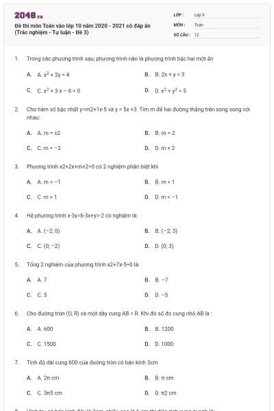 Đề thi môn Toán vào lớp 10 năm 2020 - 2021 có đáp án (Trắc nghiệm - Tự luận - Đề 3)