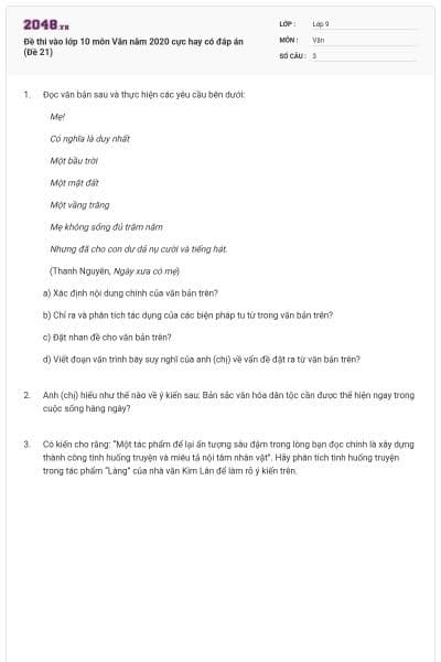 Đề thi vào lớp 10 môn Văn năm 2020 cực hay có đáp án (Đề 21)