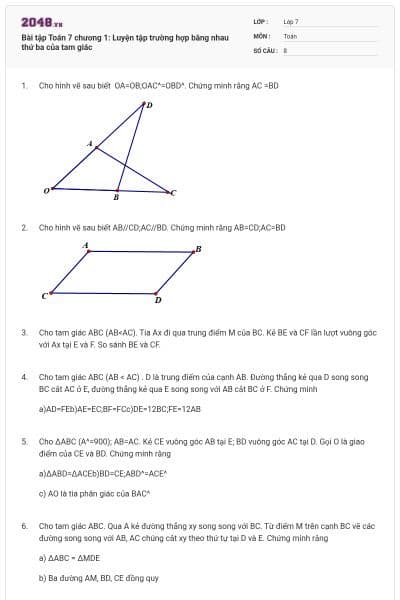 Bài tập Toán 7 chương 1: Luyện tập trường hợp bằng nhau thứ ba của tam giác
