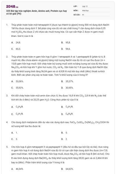 325 Bài tập trắc nghiệm Amin, Amino axit, Protein cực hay có lời giải (P6)
