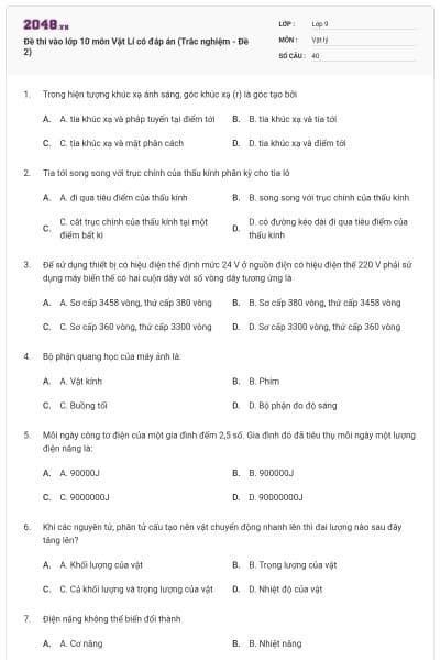 Đề thi vào lớp 10 môn Vật Lí có đáp án (Trắc nghiệm - Đề 2)