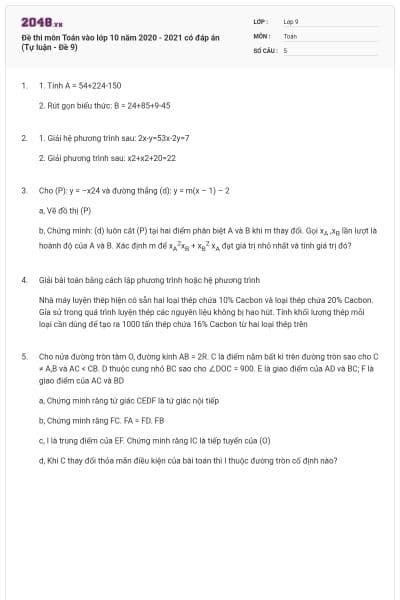 Đề thi môn Toán vào lớp 10 năm 2020 - 2021 có đáp án (Tự luận - Đề 9)
