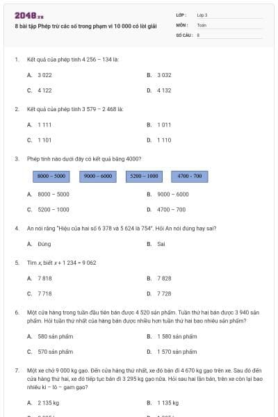 8 bài tập Phép trừ các số trong phạm vi 10 000 có lời giải