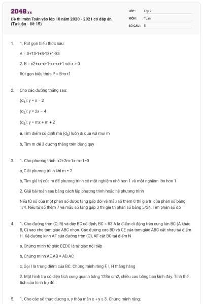 Đề thi môn Toán vào lớp 10 năm 2020 - 2021 có đáp án (Tự luận - Đề 15)