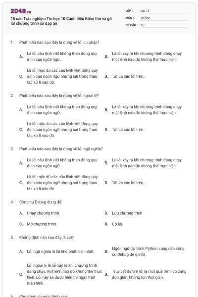 15 câu Trắc nghiệm Tin học 10 Cánh diều Kiểm thử và gỡ lỗi chương trình có đáp án