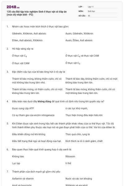 135 câu Bài tập trắc nghiệm Sinh lí thực vật có đáp án (mức độ nhận biết - P2)