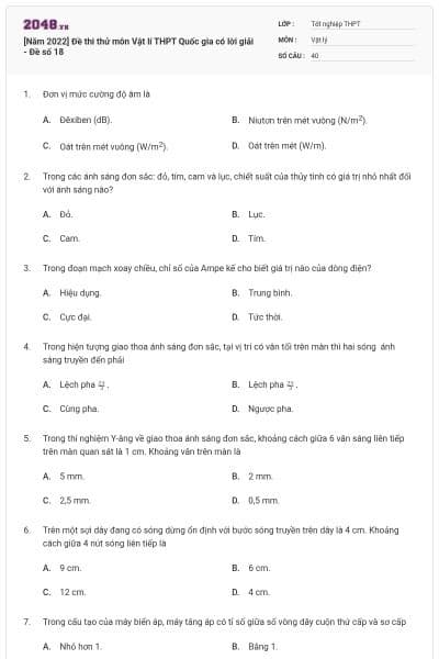 [Năm 2022] Đề thi thử môn Vật lí THPT Quốc gia có lời giải - Đề số 18