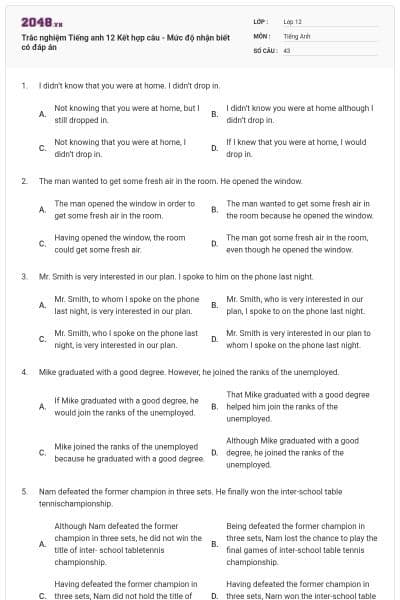 Trắc nghiệm Tiếng anh 12 Kết hợp câu - Mức độ nhận biết có đáp án