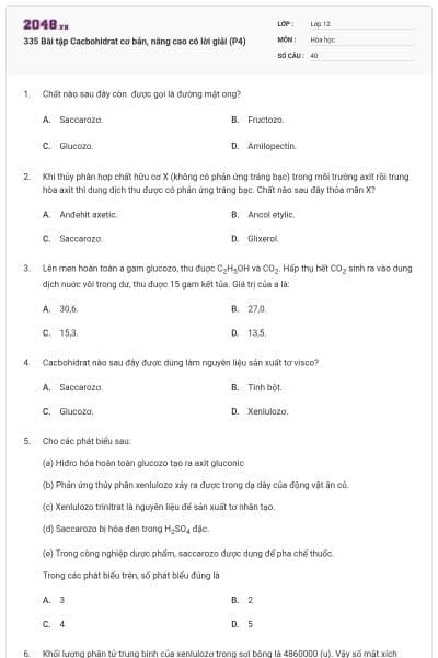 335 Bài tập Cacbohidrat cơ bản, nâng cao có lời giải (P4)