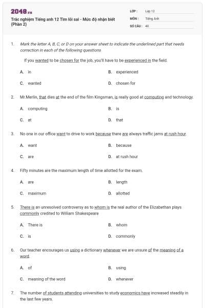 Trắc nghiệm Tiếng anh 12 Tìm lỗi sai - Mức độ nhận biết (Phần 2)