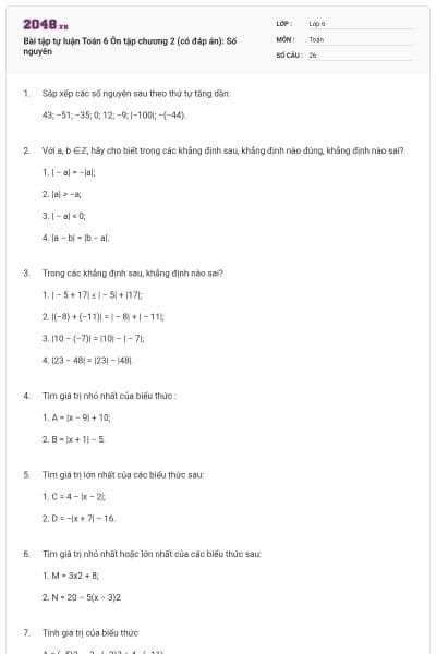 Bài tập tự luận Toán 6 Ôn tập chương 2 (có đáp án): Số nguyên