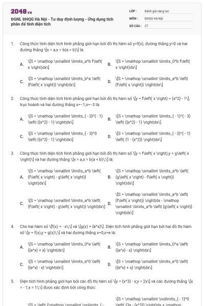 ĐGNL ĐHQG Hà Nội - Tư duy định lượng - Ứng dụng tích phân để tính diện tích