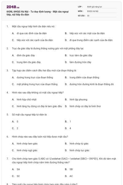 ĐGNL ĐHQG Hà Nội - Tư duy định lượng - Mặt cầu ngoại tiếp, nội tiếp đa diện