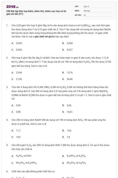 280 Bài tập Kim loại kiềm, kiềm thổ, nhôm cực hay có lời giải chi tiết (P7)