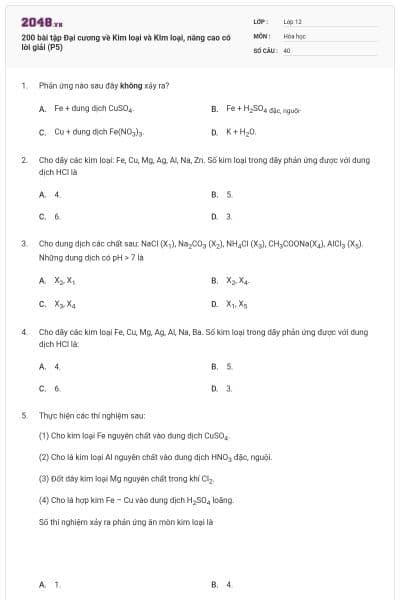 200 bài tập Đại cương về Kim loại và KIm loại, nâng cao có lời giải (P5)