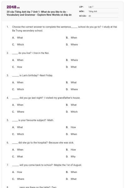 20 câu Tiếng Anh lớp 7 Unit 1: What do you like to do - Vocabulary and Grammar - Explore New Worlds có đáp án