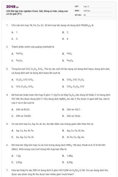 225 Bài tập trắc nghiệm Crom, Sắt, Đồng cơ bản, nâng cao có lời giải (P1)