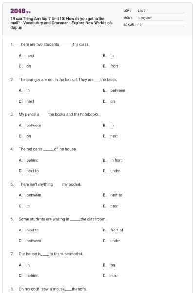 19 câu Tiếng Anh lớp 7 Unit 10: How do you get to the mall? - Vocabulary and Grammar - Explore New Worlds có đáp án