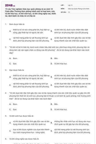 15 câu Trắc nghiệm Giáo dục quốc phòng và an ninh 10 Cánh diều Thường thức phòng tránh một số loại bom, mìn, vũ khí hóa học, vũ khí sinh học, vũ khí công nghệ cao, thiên tai, dịch bệnh và cháy nổ có đáp án