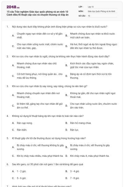 15 câu Trắc nghiệm Giáo dục quốc phòng và an ninh 10 Cánh diều Kĩ thuật cấp cứu và chuyển thương có đáp án